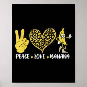 Poster Peace Love Banana Humour Fruit Lover Amour drôle B