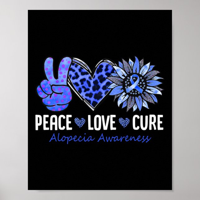 Poster Peace Love Cure Alopecia Sensibilisation Bleu Tour (Devant)