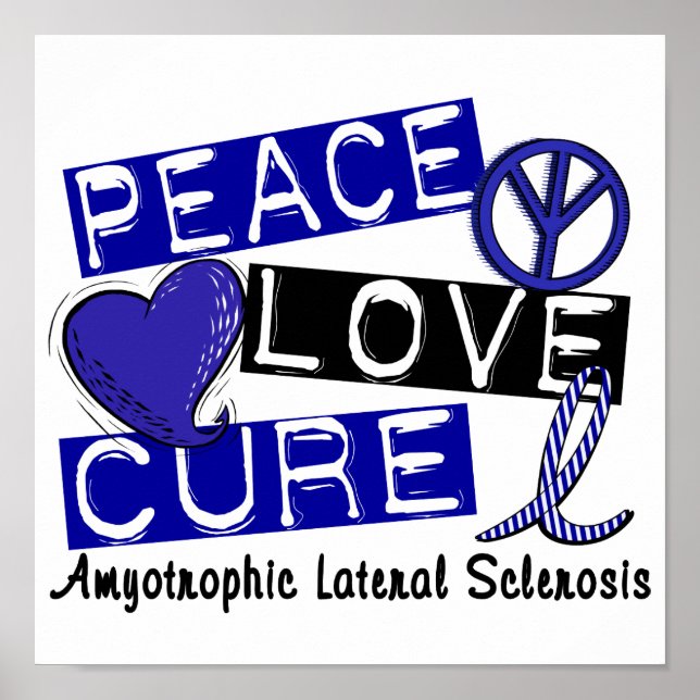 Poster Peace Love Cure ALS Sclérose latérale amyotrophiqu (Devant)