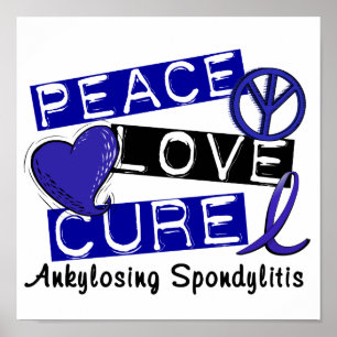 Poster Peace Love Cure Ankyloss Spondylitis AS
