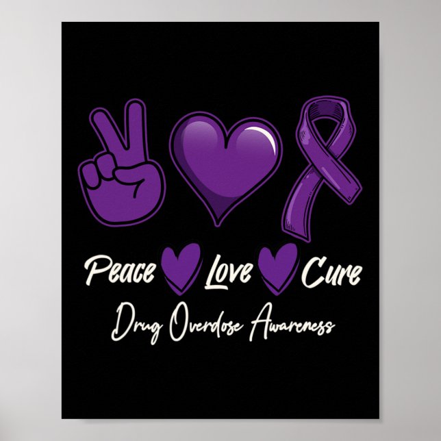 Poster Peace Love Cure Purple Drug Overdose Awareness  (Devant)