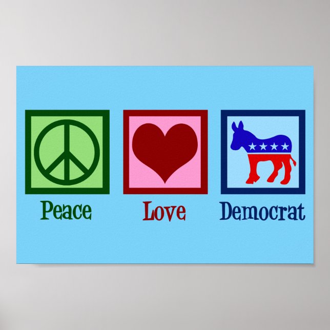 Poster Peace Love Democrat Donkey Cute Blue (Devant)