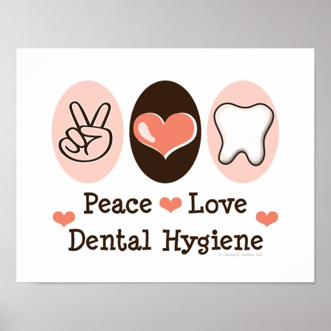 Poster Peace Love Dental Hygiene (Devant)