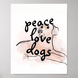 Poster peace love dogs citation art chien aquarelle desig