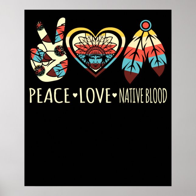 Poster Peace Love Native Blood American Day Pride (Devant)
