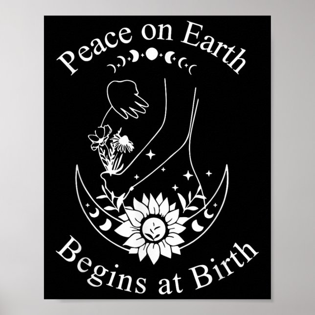 Poster Peace On Earth Begins At Birth Doula Midwife  (Devant)