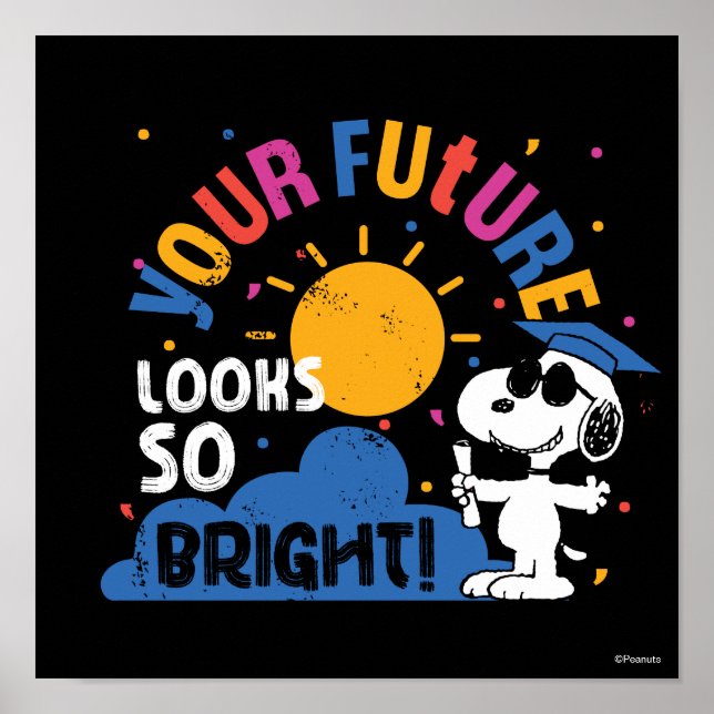 Poster Peanuts Snoopy Votre avenir est si brillant (Devant)