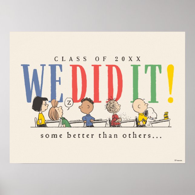 Poster Peanuts We Did It Graduation Funny Quote Snoopy (Devant)