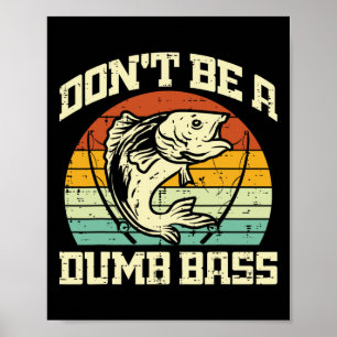Poster Pêche N'êtes Pas Un B Retro Poisson Blague Pêcheur