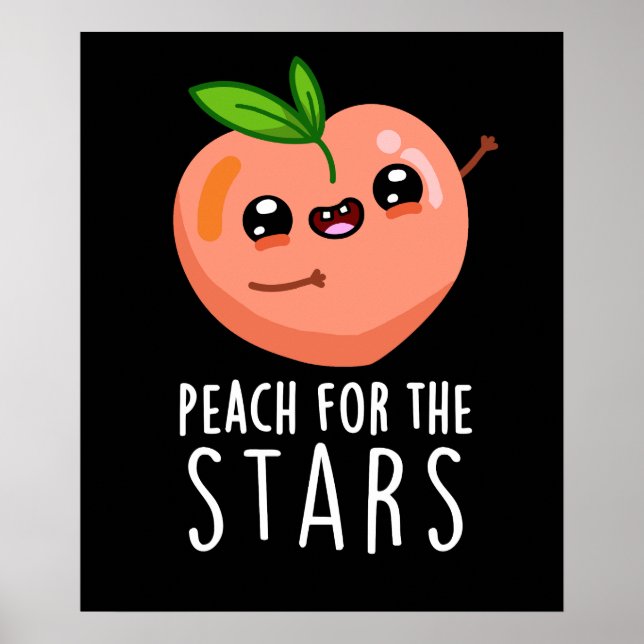 Poster Pêche Pour Les Étoiles Drôle Fruit Pun Dark BG (Devant)