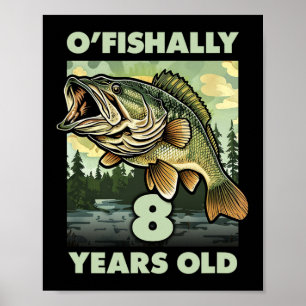 Poster Pêcheur de 8 ans O'fishally 8 Pêche 8e anniversair
