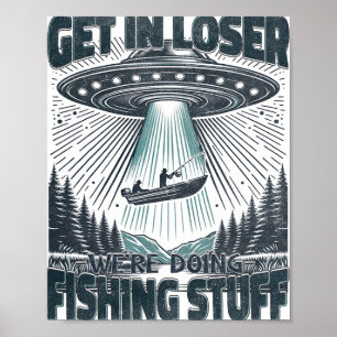 Poster Pêcheur Drôle Se Faire Battre Par Un Extraterrestr