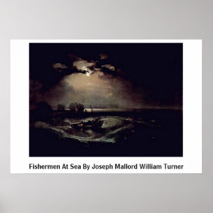 Poster Pêcheurs en mer par Joseph Mallord William Turner
