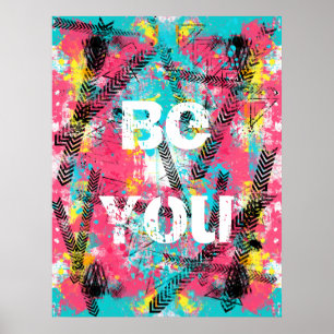 Poster Peinture abstraite géniale "Be You" mots personnal