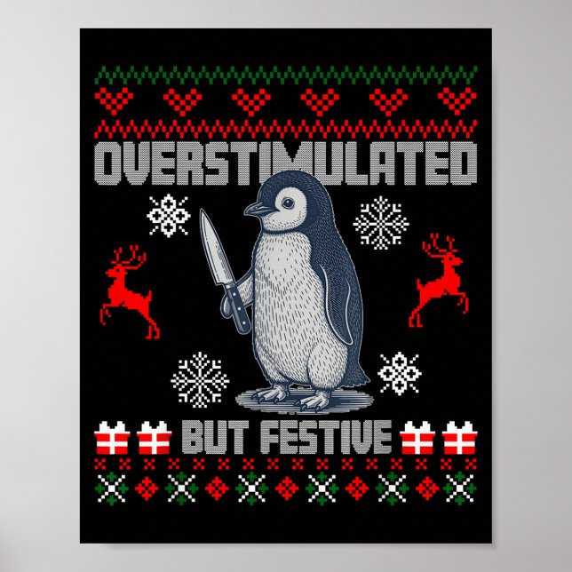 Poster Penguin Overstimulated But Festive Ugly Christmas  (Devant)