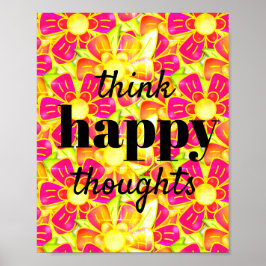 Poster Penser Joyeuses pensées Flower Bright Sunshine