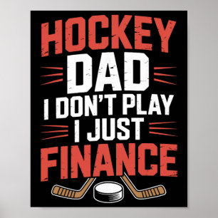 Poster Père joueur, Hockey Papa Je ne joue pas je finance