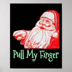 Poster Père Noël Tirer Mon Doigt Drôle Noël Fart Humour P