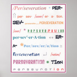 Poster Perseveration