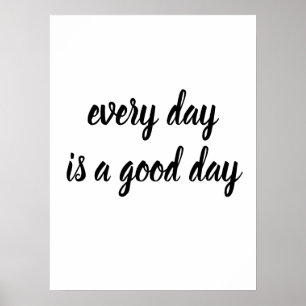 Poster Personnalisable chaque jour est une bonne journée