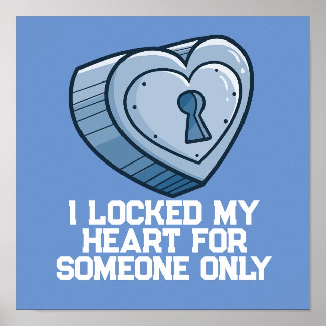 Poster PersonnalisableI " ! verrouillé mon coeur" (Devant)