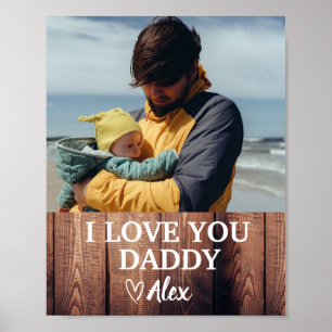 Poster personnalisé papa, I Love You Papa Photo