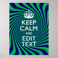 Personnalized Keep Calm Blue and Green with a Twis