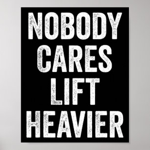 Poster Personne Ne Se Soucie Ascenseur Gym Plus Lourd Fit