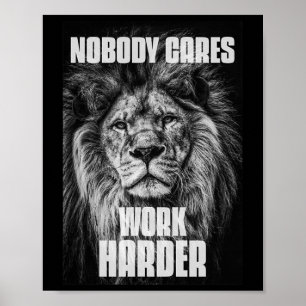 Poster Personne Ne Se Soucie De Travailler Dur Bodybuildi