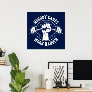 Poster Personne ne s'en soucie Travailler plus dur Salle 