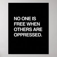 PERSONNE N'EST LIBRE QUAND D'AUTRES SONT OPPRIMÉS