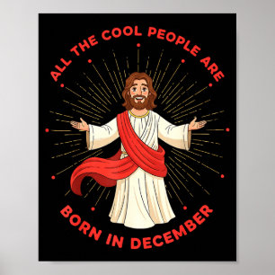 Poster Personnes Cool Nées en Décembre Anniversaire Drôle