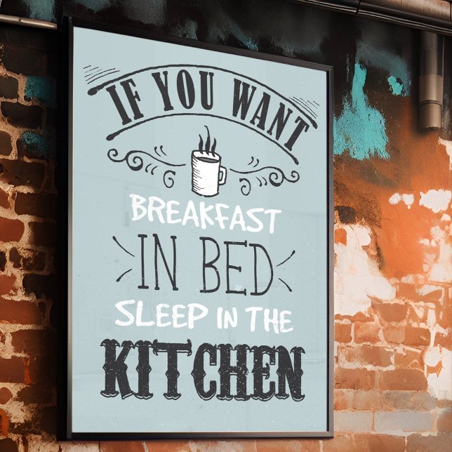 Poster Petit Déjeuner Amusant En Typographie Du Lit Citat (Add a humorous decorative touch to your kitchen walls.)