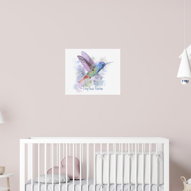 Poster Petit mais féroce Citation Fantaisiste Colibri rou (Pépinière 2)
