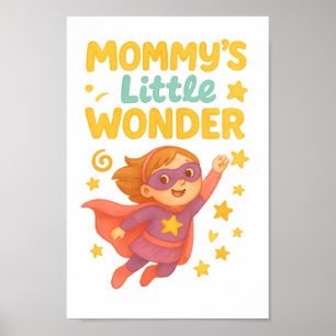 Poster Petite merveille de maman - Jolie Superhero Girl D