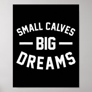 Poster Petits Calves Gros Rêves Bodybuilding Gym Joie