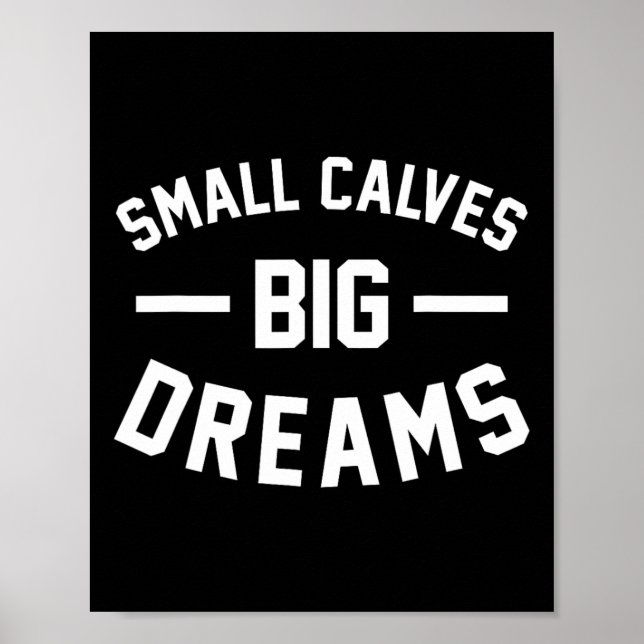 Poster Petits Calves Gros Rêves Bodybuilding Gym Joie (Devant)