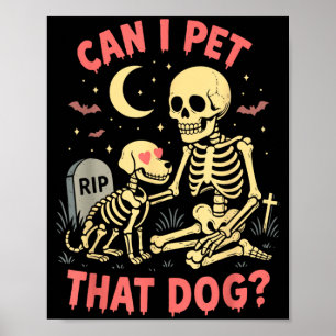 Poster Peut Caresser Ce Chien Drôle Squelette Amateur De