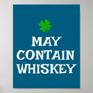 Poster Peut contenir du whisky Saint-Patrick Boire Iris