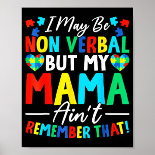 Poster Peut être non verbal mais maman ne se souvient pas