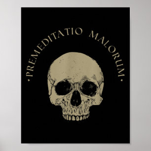 Poster Philosophie stoïque Préméditation Malorum Crâne St