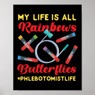 Poster Phlebotomiste Phlebotomie Ma vie est tout arc-en-c