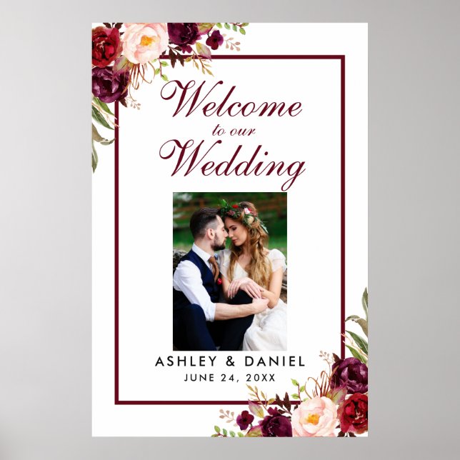 Poster Photo de bienvenue de mariage floral bordeaux (Devant)