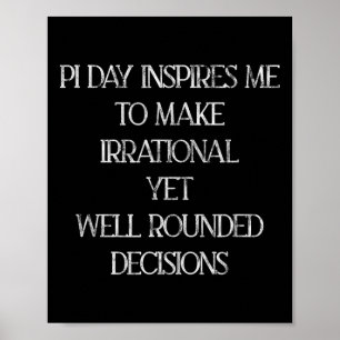 Poster Pi Day M'Inspire De Prendre Des Décisions Irration