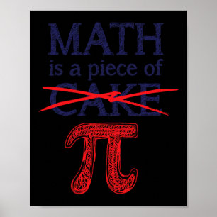 Poster Pi Day Shirt Math Est Un Morceau De Gâteau Drôle P