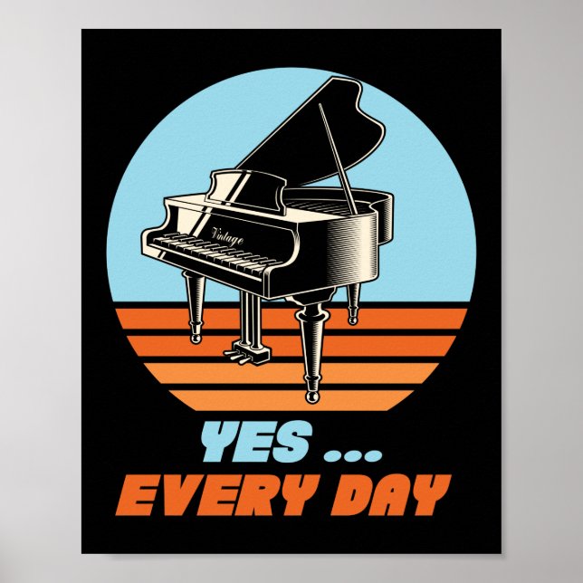 Poster Piano Pianist Oui... Tous les jours (Devant)