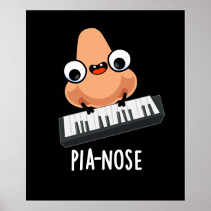 Poster Pianose Funny Piano Nose Pun Dark BG