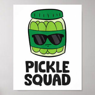 Poster Pickle Lover Team Pickles Funny Pickle Squad