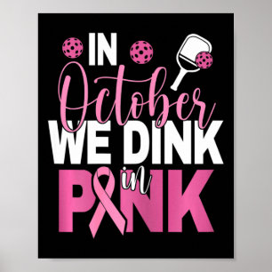 Poster Pickleball - En Octobre Nous Dînons En Rose i