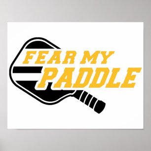 Poster Pickleball fear my paddle